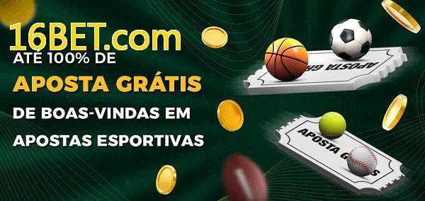 16BET.combet Ate 100% de Aposta Gratis